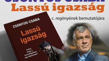 Csontos Csaba: Lassú igazság – Könyvbemutató premier városunkban