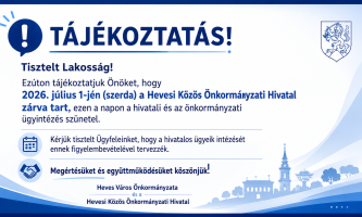 Július 1-jén a Hevesi Közös Önkormányzati Hivatal zárva tart